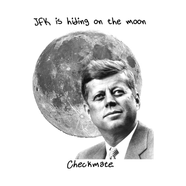 JFK is Hiding on the Moon by miss_allanious