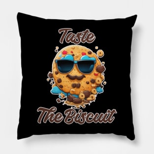 Taste The Biscuit Pillow