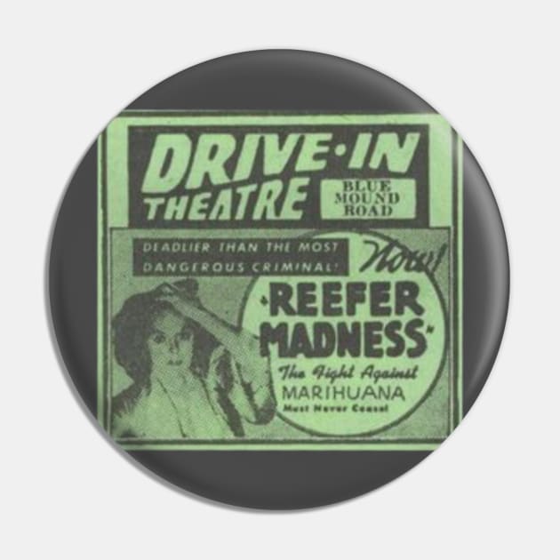 Reefer Madness Pin by TristanYonce