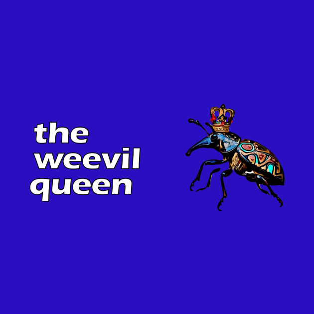 The Weevil Queen by Sarah Curtiss
