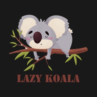 Lazy koala T-Shirt