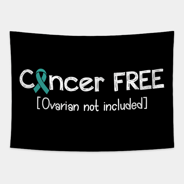 Cancer FREE- Ovarian Cancer Gifts Ovarian Cancer Awareness Tapestry by AwarenessClub