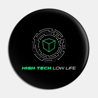 High Tech Low Life Cybergoth RPG Pin