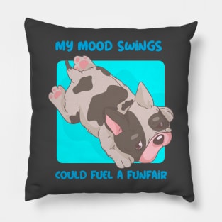 My Mood Swings Could Fuel a Funfair Mental Health Pillow