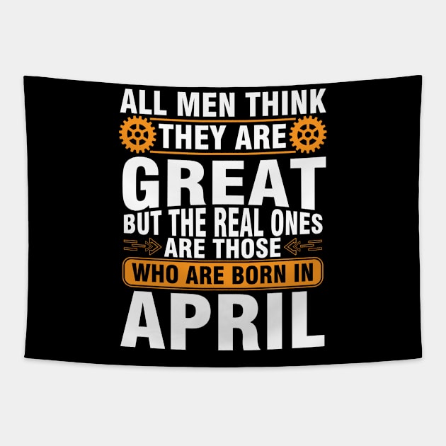 Happy Birthday To Me You Born In April Tapestry by DainaMotteut