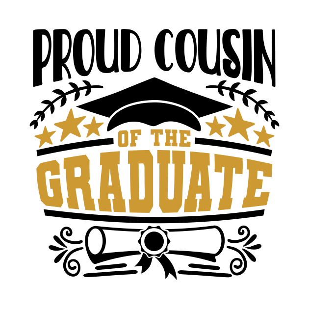 Proud Cousin Of The Graduate Graduation Gift by PurefireDesigns