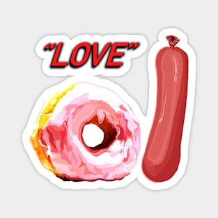 Rude Love gift for Valentines day Magnet