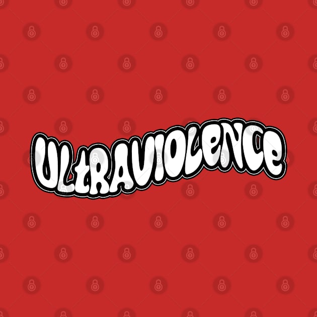 Ultraviolence by GetRight