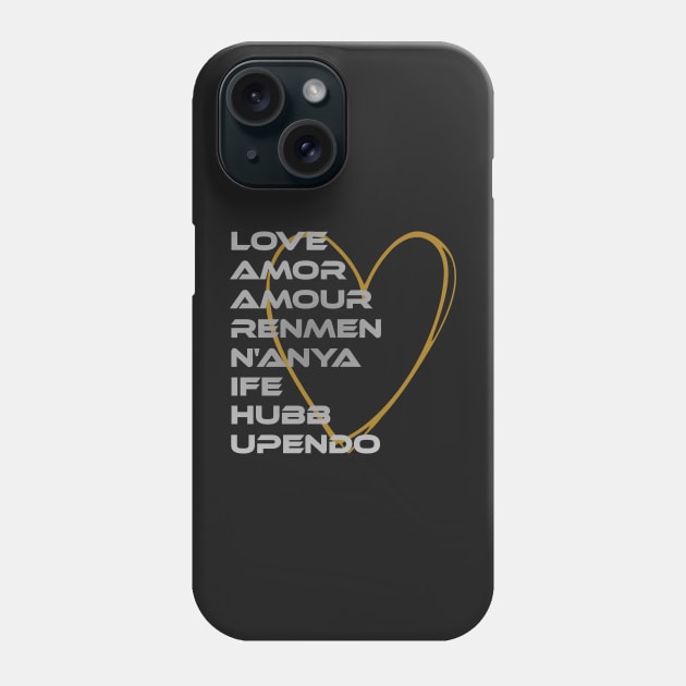 LOVE in Every Language Third Culture Series Phone Case by Village Values