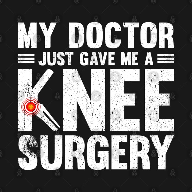 My Doctor Just Game Me A Knee Surgery by MzumO