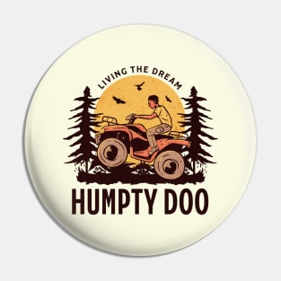 Humpty Doo, NT Australia Pin