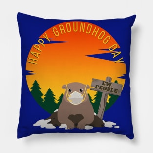 Happy Groundhog Day - Ew, People Pillow