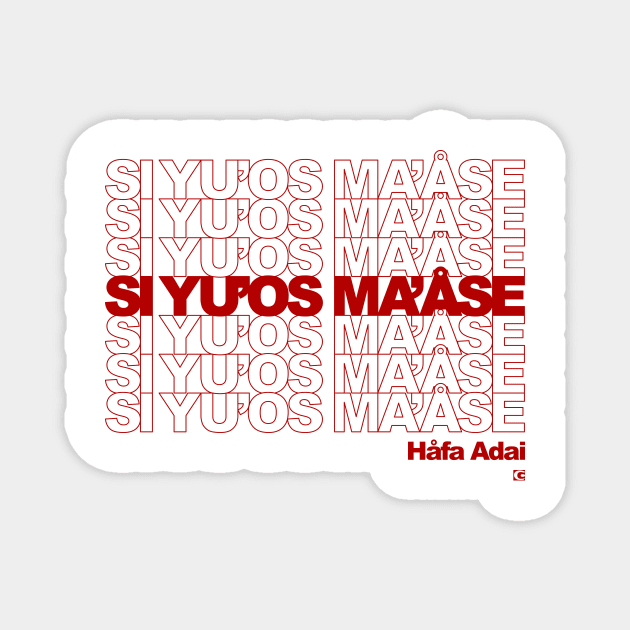 Si yu’os ma’åse Magnet by CALMA