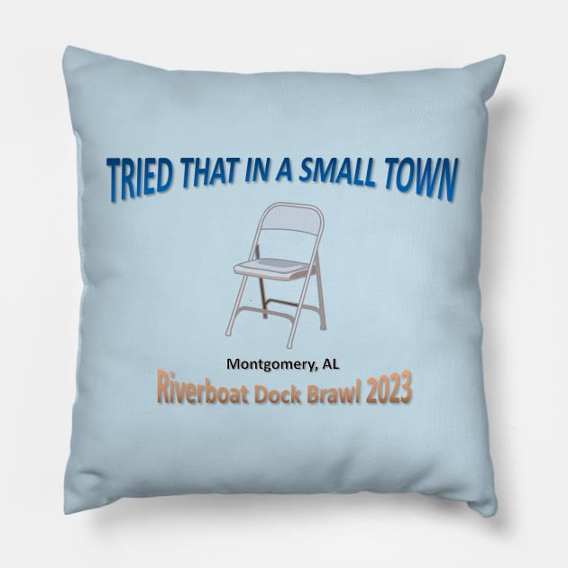 Montgomery Riverboat Brawl 2023 Pillow by Captain Dave's Junkyard