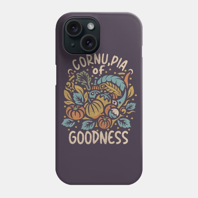 Cornu-copia of Goodness Phone Case by Tees For UR DAY