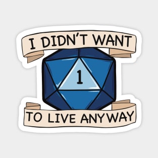 D20 Sarcastic Funny RPG Dice Magnet