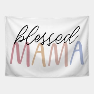 Blessed Mama Mother Mom Mommy Women Tapestry