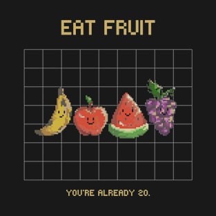 Eat fruit T-Shirt