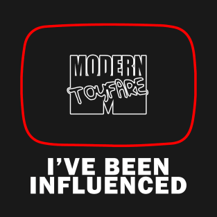 I've been influenced T-Shirt