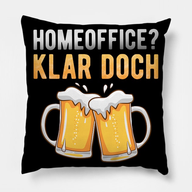 Homeoffice Saufen Bier Alkohol Pillow by Jonas Design