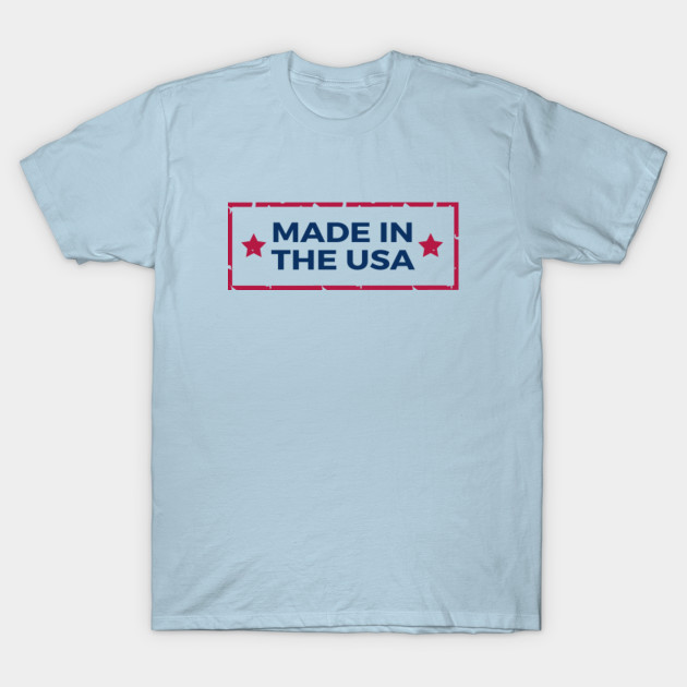 Discover Made in the USA -- America is my state - Made In The Usa - T-Shirt