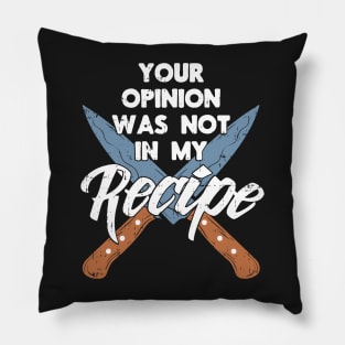 CHEF: Your Opinion gift Pillow