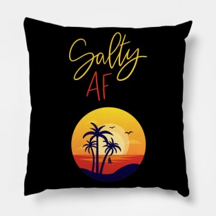 Salty AF Pillow