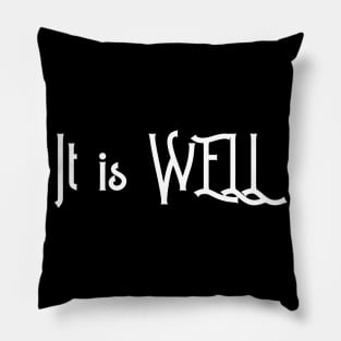 It is well Pillow