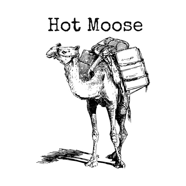 Funny Hot Moose Camel Wrong Animal Name Stupid Joke ...