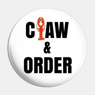 Funny Claw & Order Lobster Law Pin