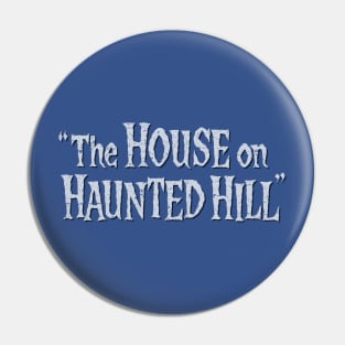 House on Haunted Hill (1959) Pin