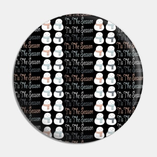 Snowman Tis the Season Pattern Pin