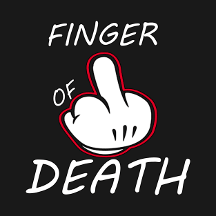 Finger of Death T-Shirt