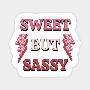 Sweet but sassy Magnet