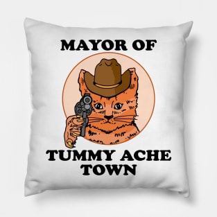 Mayor Of Tummy Ache Town Pillow