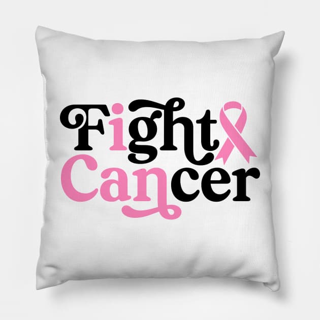 I Can Fight Cancer - Breast Cancer Support  - Survivor - Awareness Pink Ribbon Black Font Pillow by Color Me Happy 123