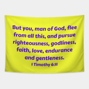 Bible Verse 1 Timothy 6:11 Tapestry