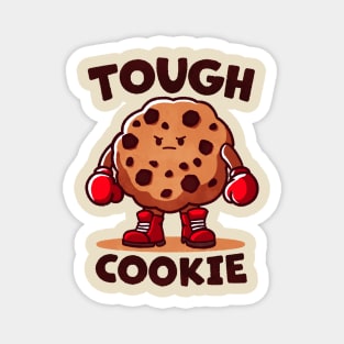 Tough Cookie Magnet