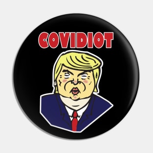 Trump Covidiot Pin