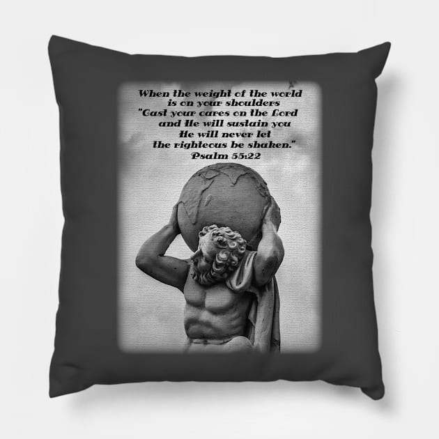 Cast your cares on the Lord - Psalm 55:22 Pillow by FTLOG