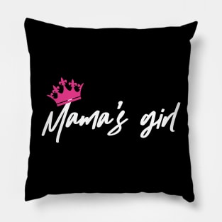 Mama's Girl Pillow