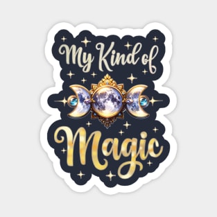 My Kind of Magic Magnet