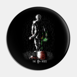 The 12th Rises Pin