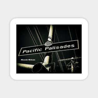 Pacific Palisades, Los Angeles, California by Mistah Wilson Magnet