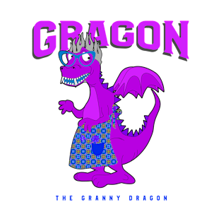 Gragon the Granny Dragon T-Shirt