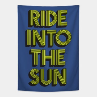 Ride into The Sun Tapestry