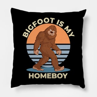 Bigfoot Is My Homeboy Pillow