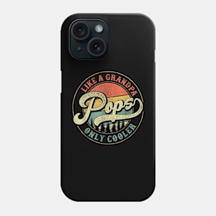 Pops Like a Grandpa Cooler Retro  Pops Dad Grandpa Phone Case