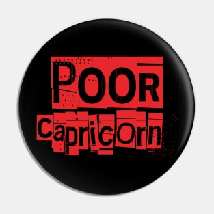 Poor Capricorn-Horoscope Pin