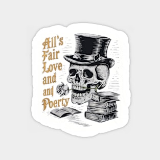 all s fair in love and poetry skull vintage Magnet